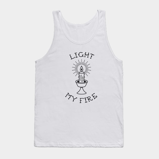 Light My Fire Tank Top by Woah_Jonny